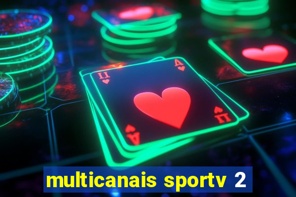 multicanais sportv 2